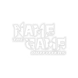 Sticker - Name the Game Kiss-Cut